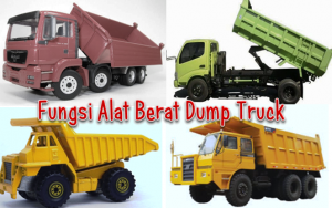 Fungsi Alat Berat Dump Truck